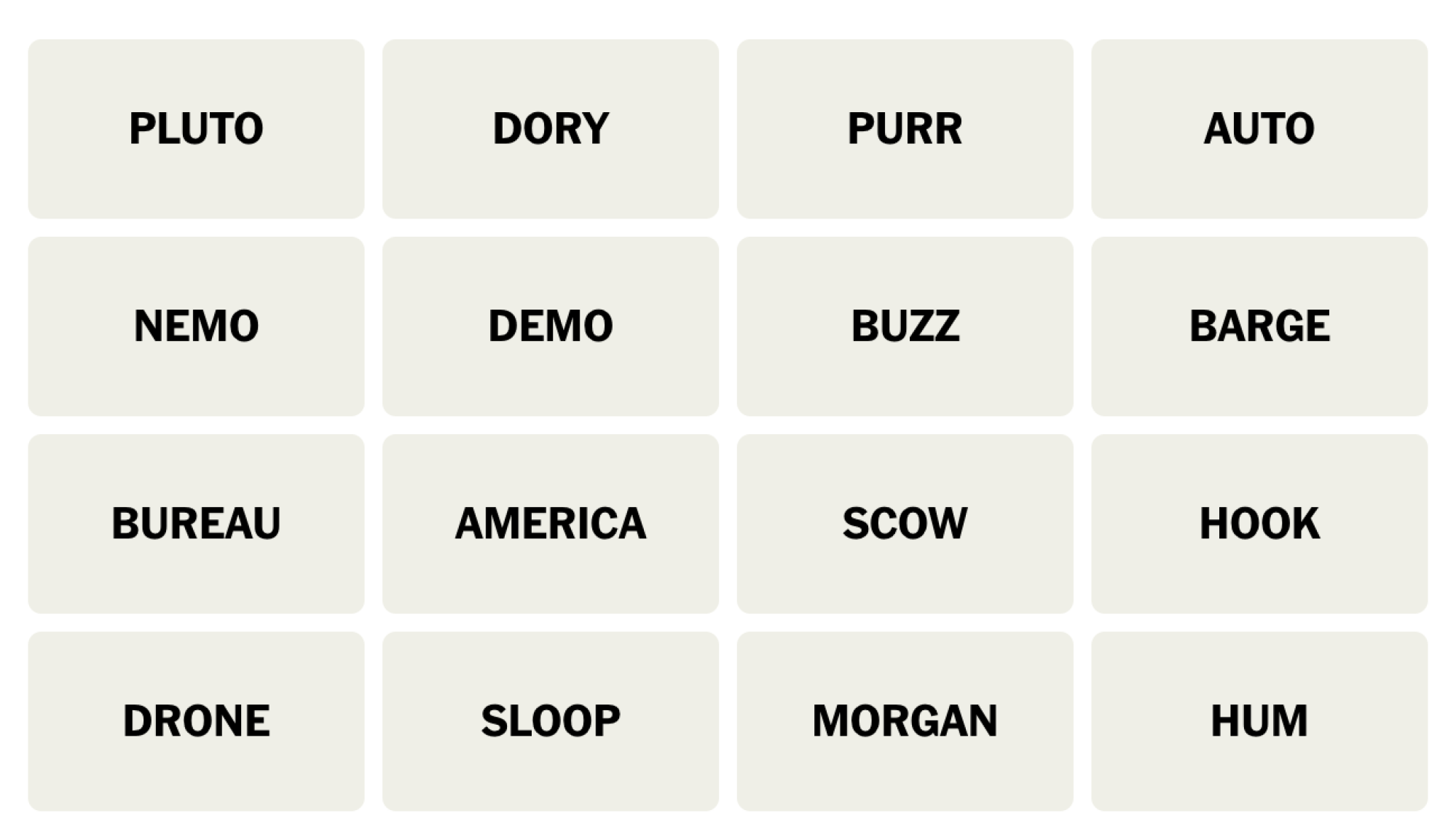 Tableau NYT Connections du 11 février 2024 : PLUTO, DORY, PURR, AUTO, NEMO, DEMO, BUZZ, BARGE, BUREAU, AMERICA, SCOW, HOOK, DRONE, SLOOP, MORGAN, HUM.