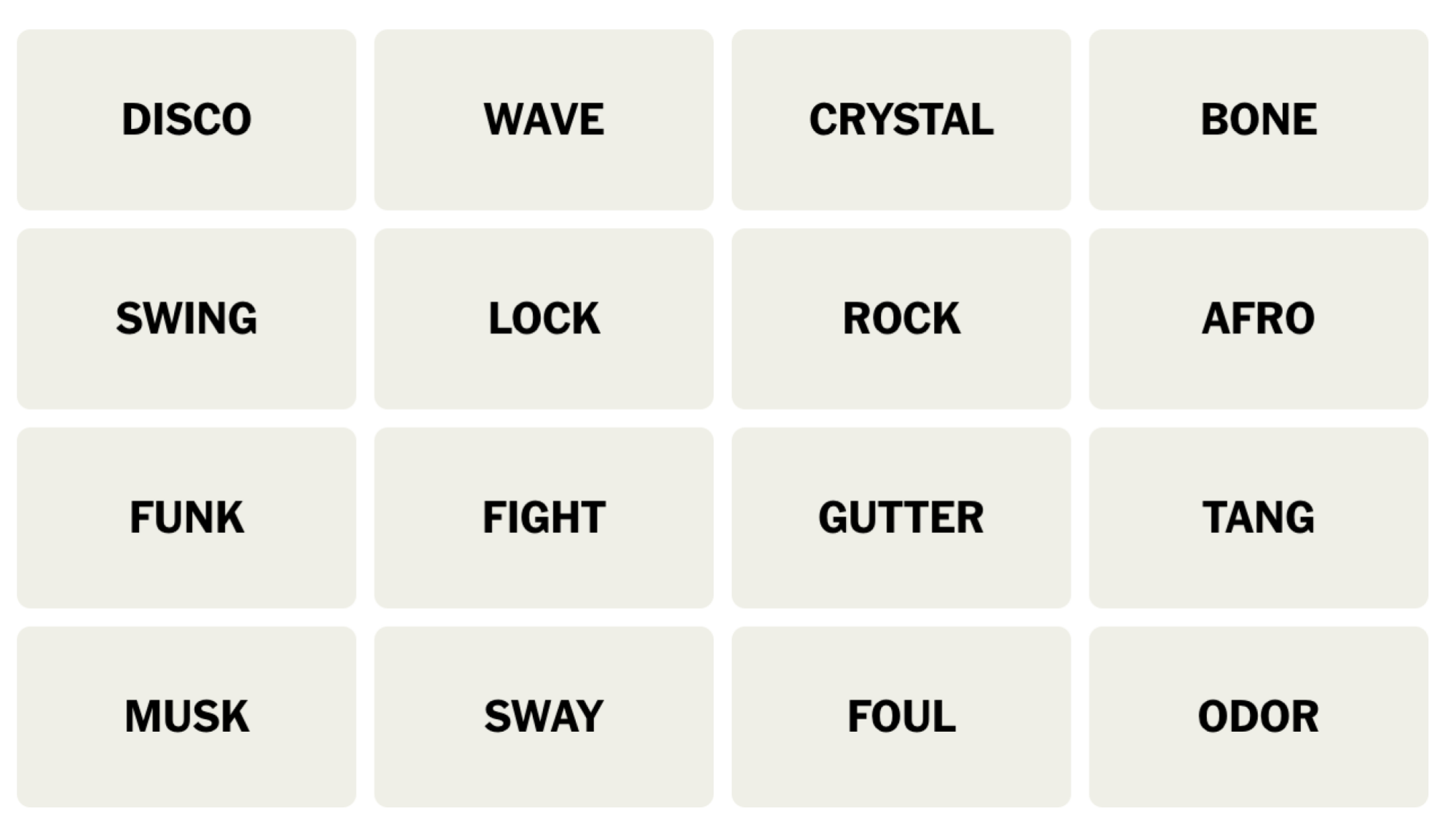 Tableau NYT Connections du 6 janvier 2024 : DISCO, WAVE, CRYSTAL, BONE, SWING, LOCK, ROCK, AFRO, FUNK, FIGHT, GUTTER, TANG, MUSK, SWAY, FOUL, ODOR.