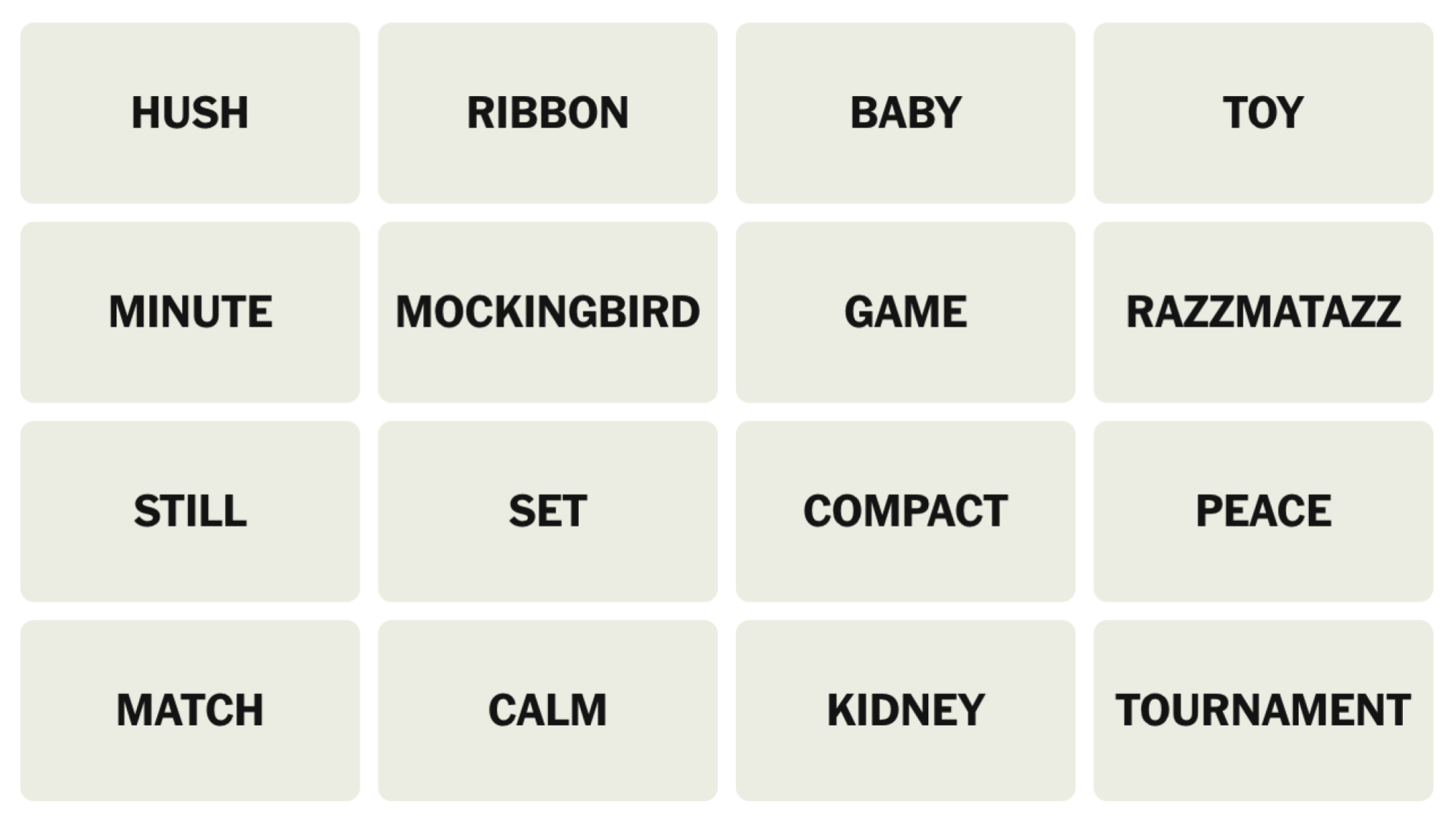 NYT Connections Board pour le 6 mai 2025: Chut, ruban, bébé, jouet, minute, oiseau moqueur, jeu, razzmatazz, toujours, set, compact, paix, match, calme, rein, tournoi.