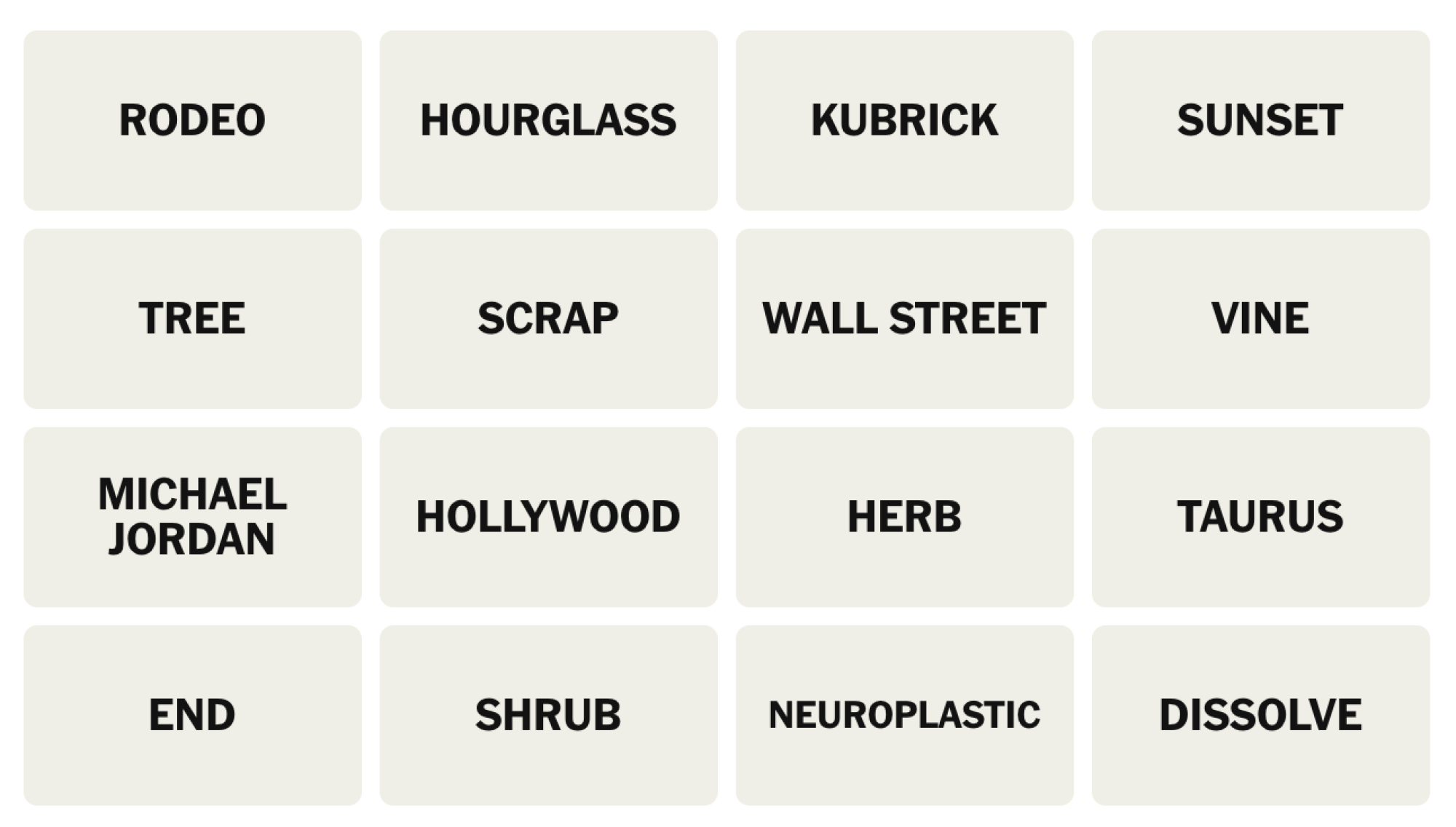 NYT Connections Board pour le 16 mai 2025: Rodeo, sablier, Kubrick, Sunset, Tree, Scrap, Wall Street, Vine, Michael Jordan, Hollywood, Herb, Taurus, End, Arbuste, neuroplastique, dissoudre.