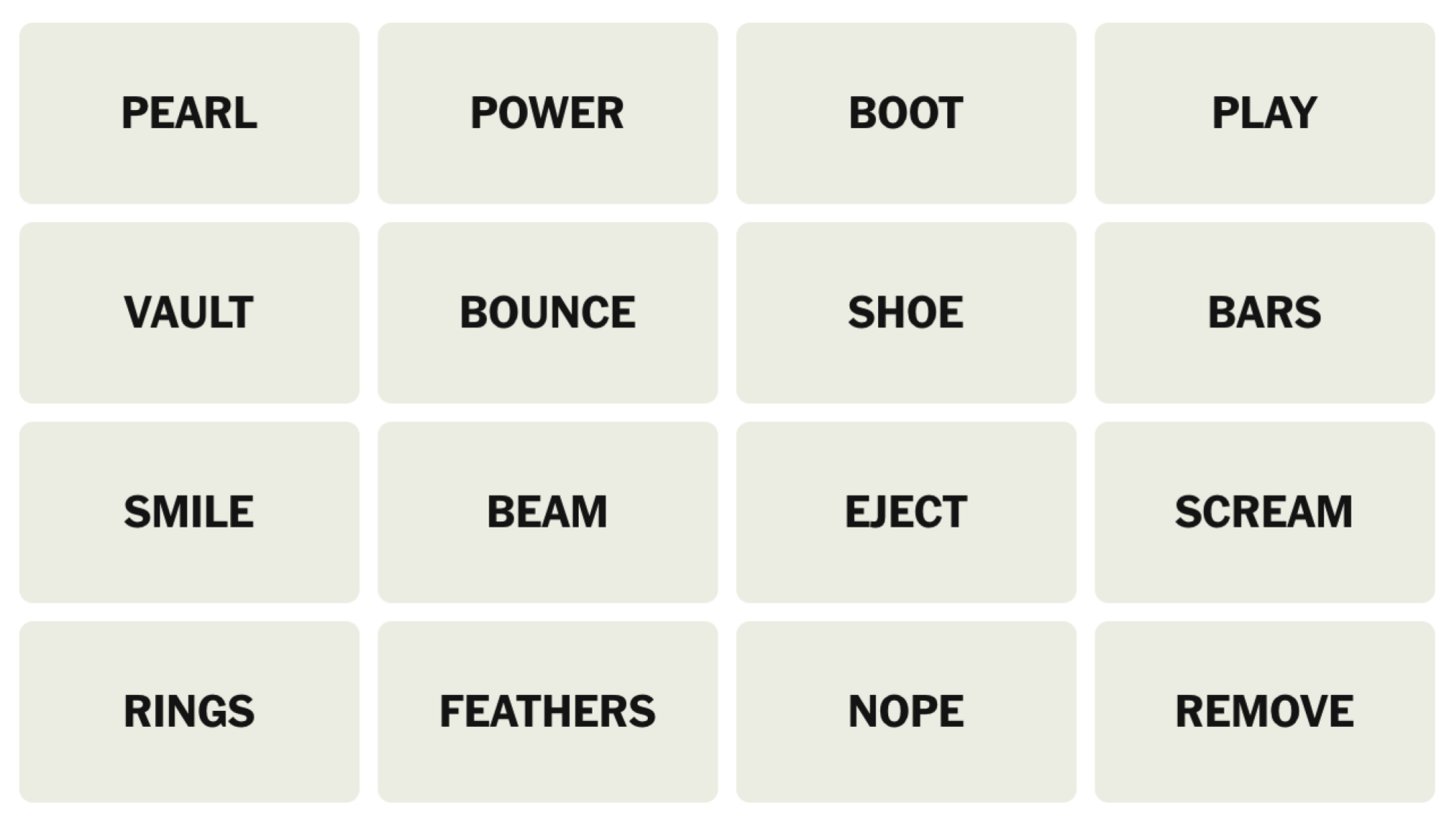 NYT Connections Board pour le 15 juillet 2025: perle, puissance, botte, jeu, saut, rebond, chaussure, barres, sourire, poutre, éjecter, cri, anneaux, plumes, non, enlever.