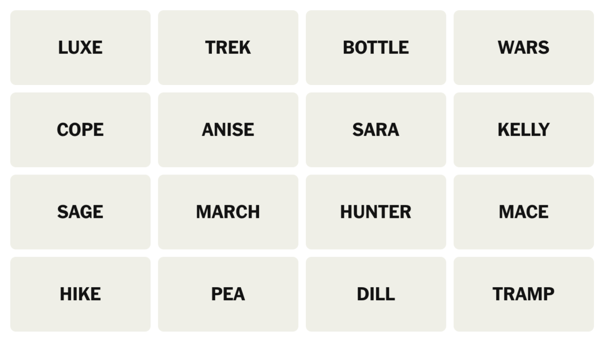 NYT Connections Board pour le 26 juillet 2025: Luxe, Trek, Bottle, Wars, Cope, Anise, Sara, Kelly, Sage, March, Hunter, Mace, Hike, Pea, Dill, Tramp.