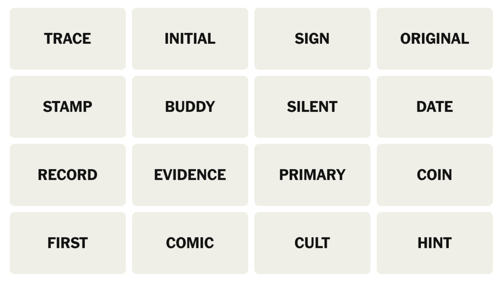 NYT Connections Board pour le 28 juillet 2025: Trace, initial, signe, original, tampon, copain, silencieux, date, enregistrement, preuve, primaire, pièce de monnaie, bande dessinée, culte, indice.