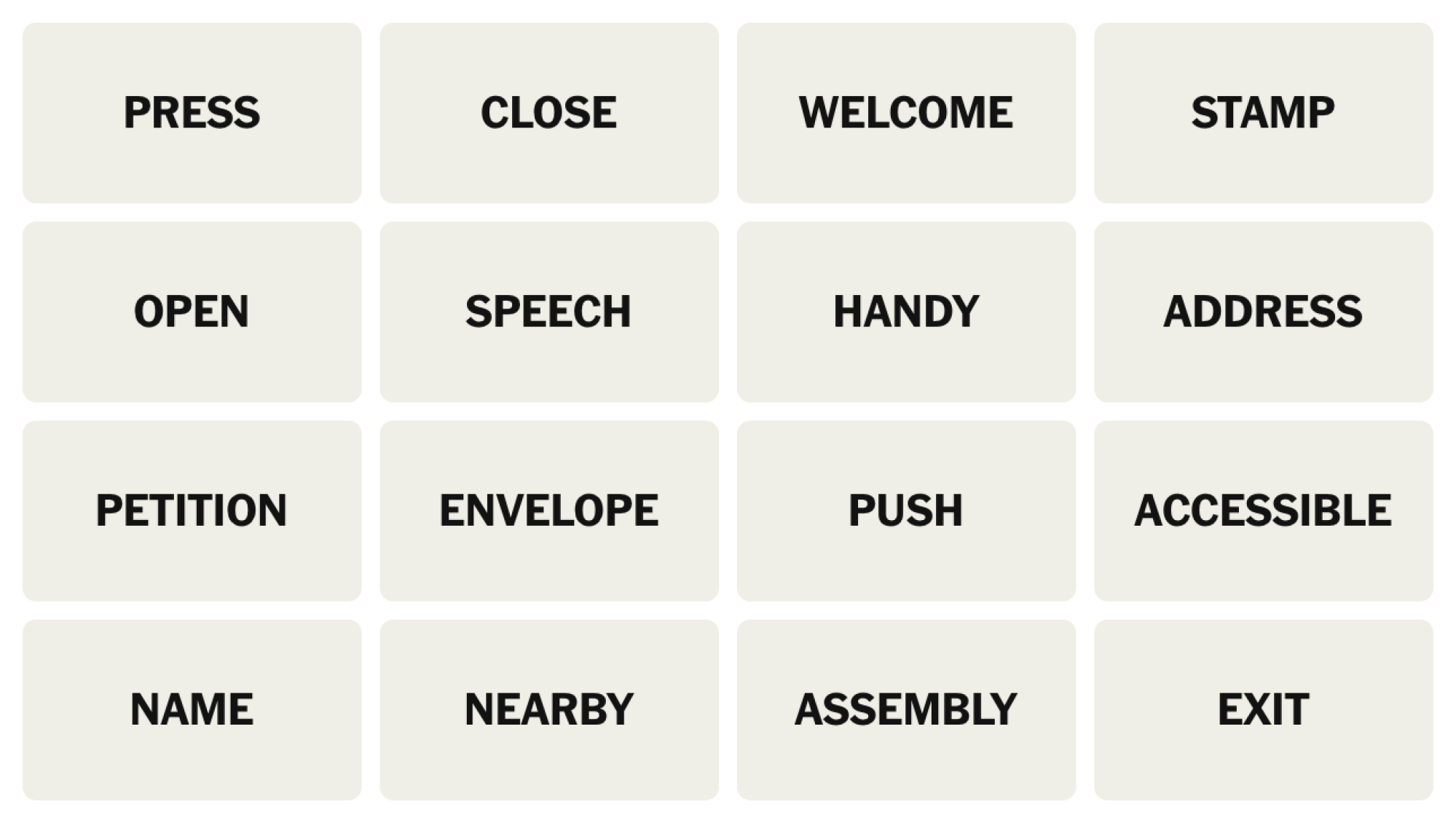 NYT Connections Board pour le 17 août 2025: presse, fermeture, bienvenue, tampon, ouvert, discours, pratique, adresse, pétition, enveloppe, push, accessible, nom, à proximité, assemblage, sortie.