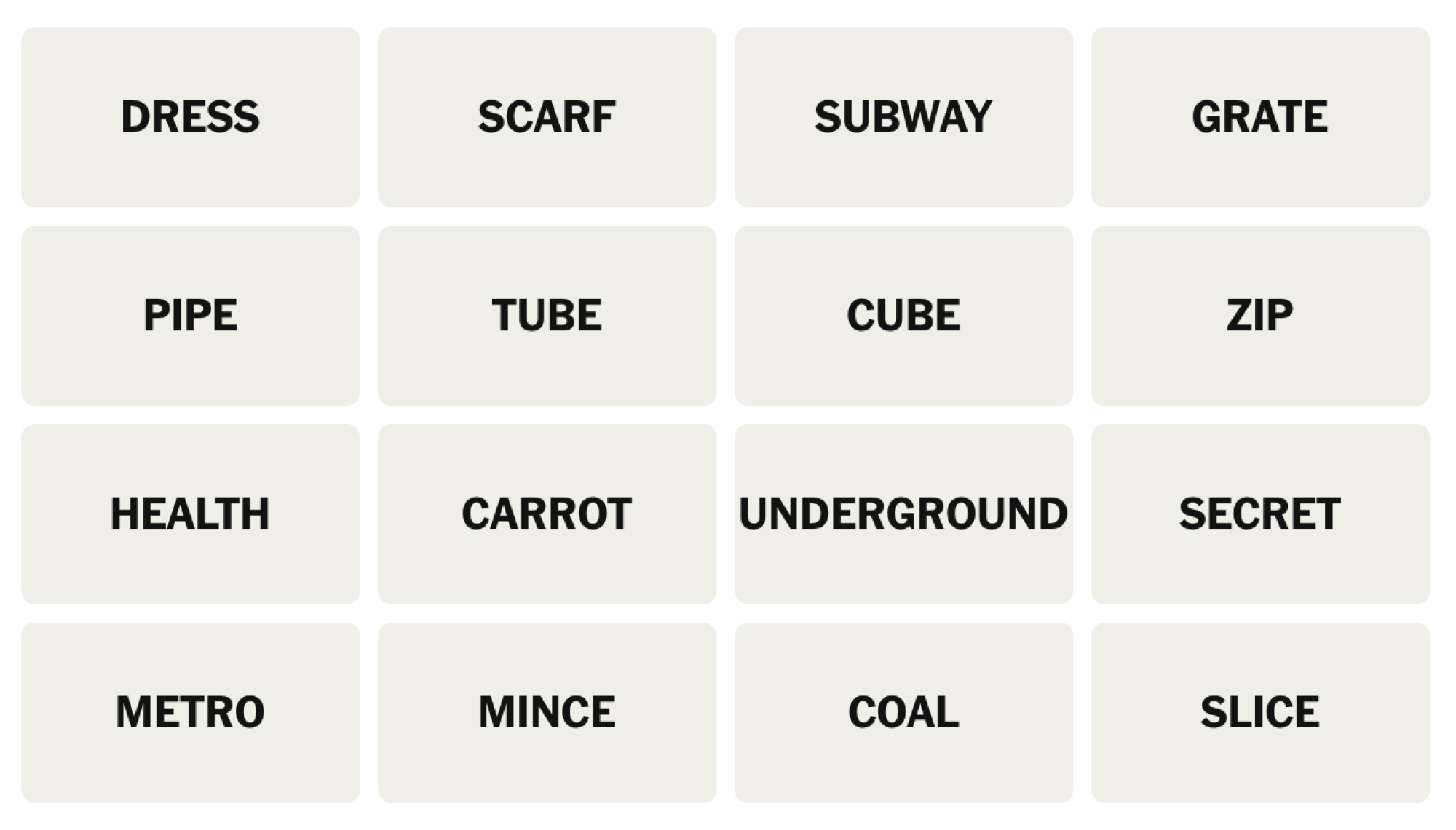 NYT Connections Board pour le 5 août 2025: robe, écharpe, métro, grille, tuyau, tube, cube, zip, santé, carotte, souterrain, secret, métro, hache, charbon, tranche.